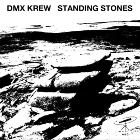 DMX Krew - Standing Stones