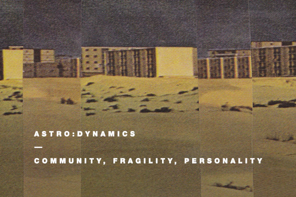 Astro:Dynamics: Community, fragility, personality