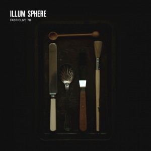 Illum Sphere - Fabriclive 78