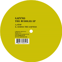 Gonno – The Muddler EP (Endless Flight)