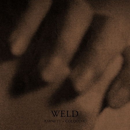 Barnett + Coloccia - Weld