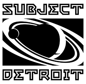 Subject Detroit