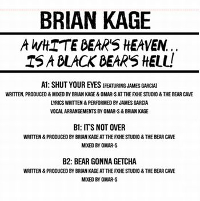 Brian Kage – A White Bear’s Heaven Is A Black Bear’s Hell (FXHE)