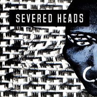 Severed Heads – Stretcher (Medical)
