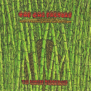 The Chi Factory - The Bamboo Recordings