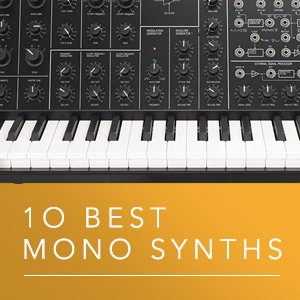 10 Best: Mono Synths 2023